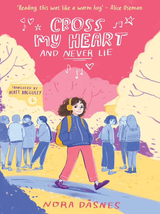 Title details for Cross My Heart and Never Lie by Nora Dåsnes - Available